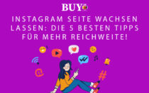 Instagram Seite Wachsen Lassen: Die 5 Besten Tipps für Mehr Reichweite!